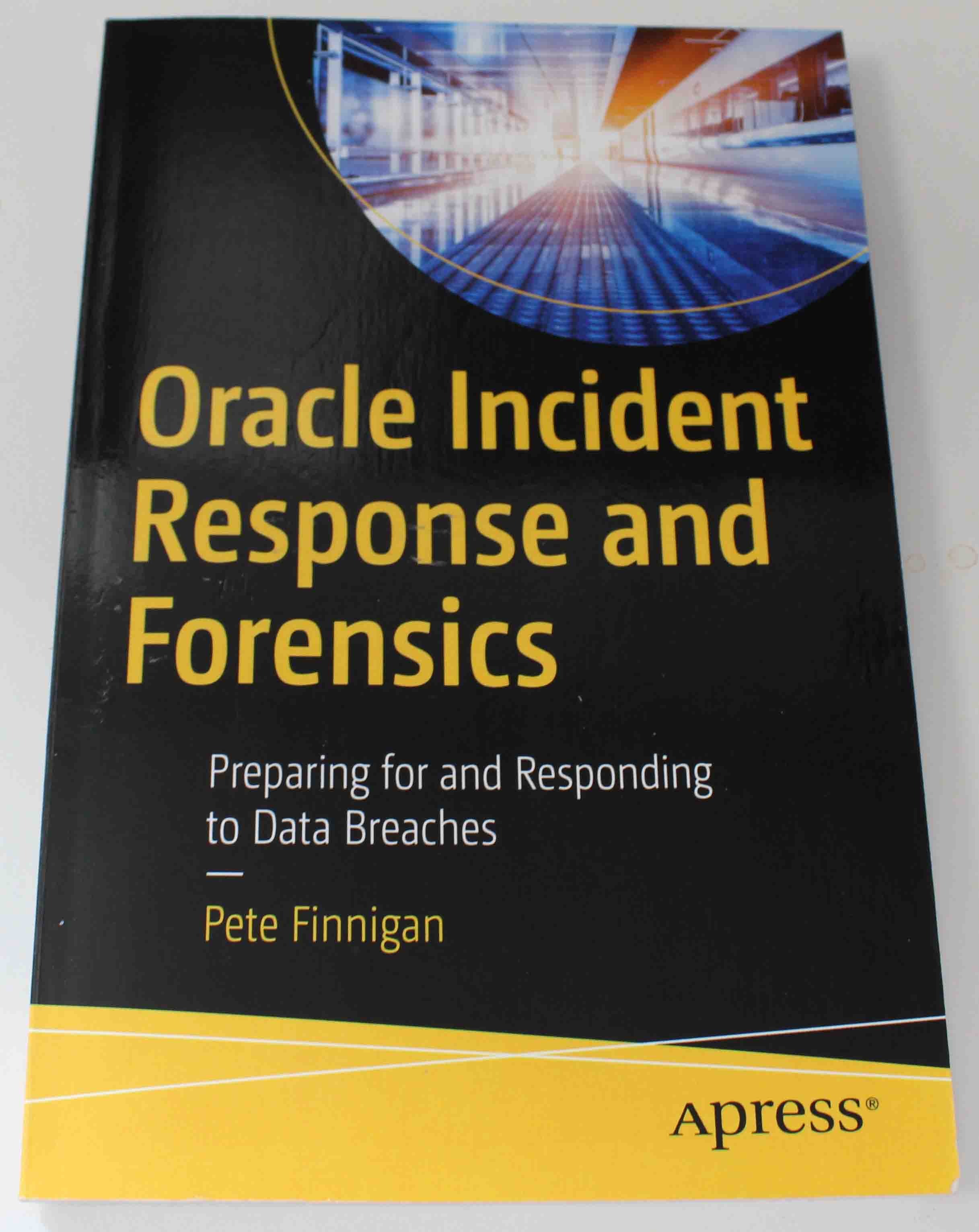 Oracle Incident Response and Forensics