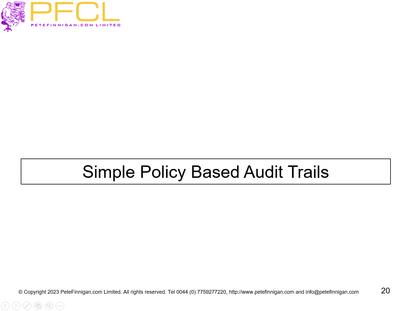 Simple Policy Based Audit Trails