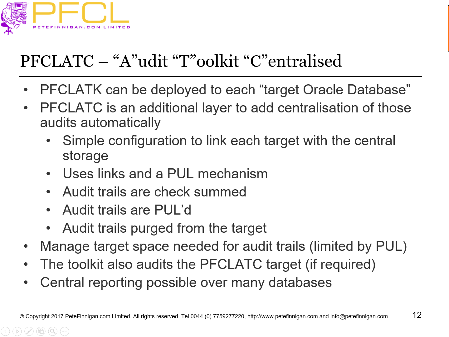 PFCLATC – “A”udit “T”oolkit “C”entralised