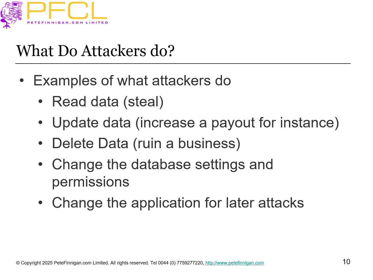What Do Attackers do?