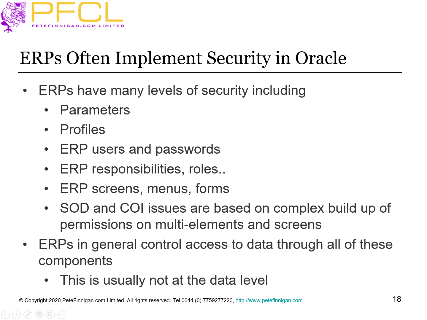 ERPs Often Implement Security in Oracle
