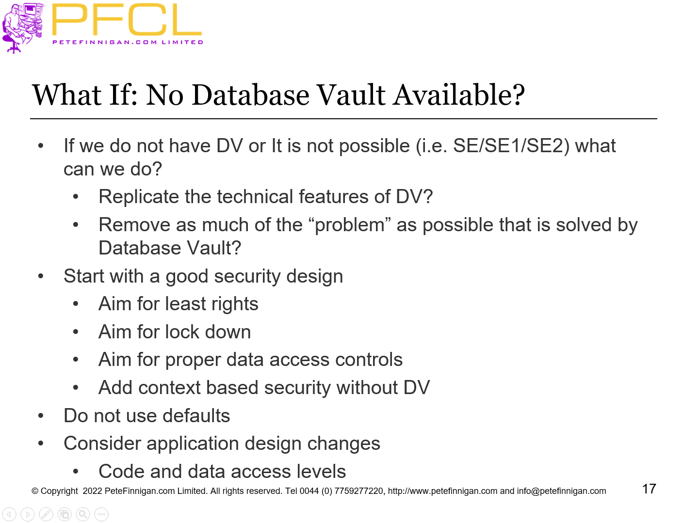 What If: No Database Vault Available?