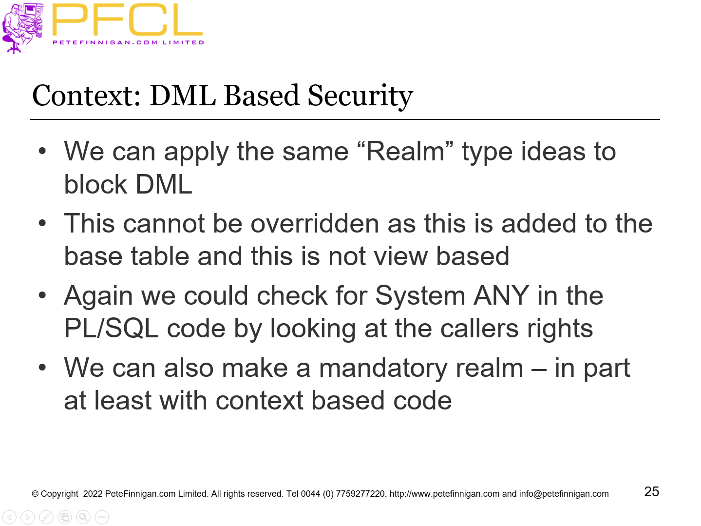 Context: DML Based Security