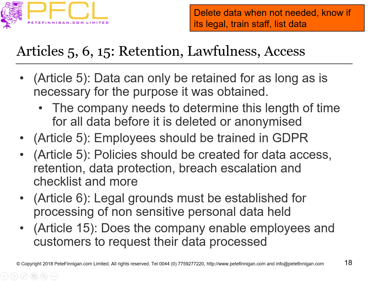 Articles 5, 6, 15: Retention, Lawfulness, Access 
