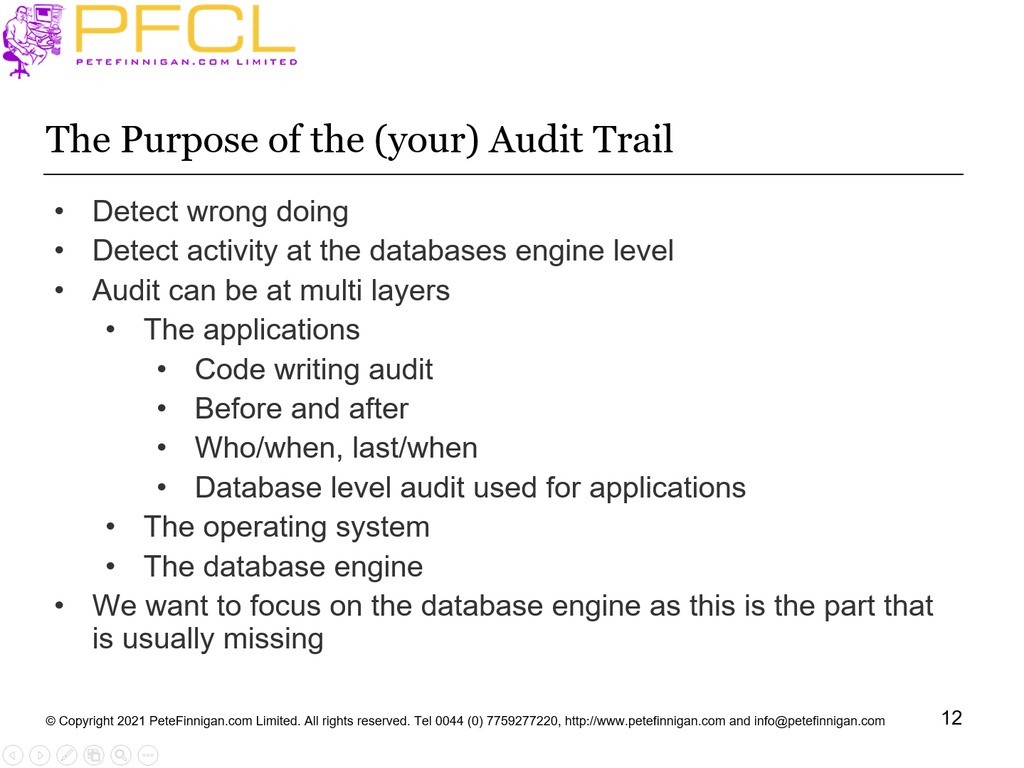 The Purpose of the (your) Audit Trail