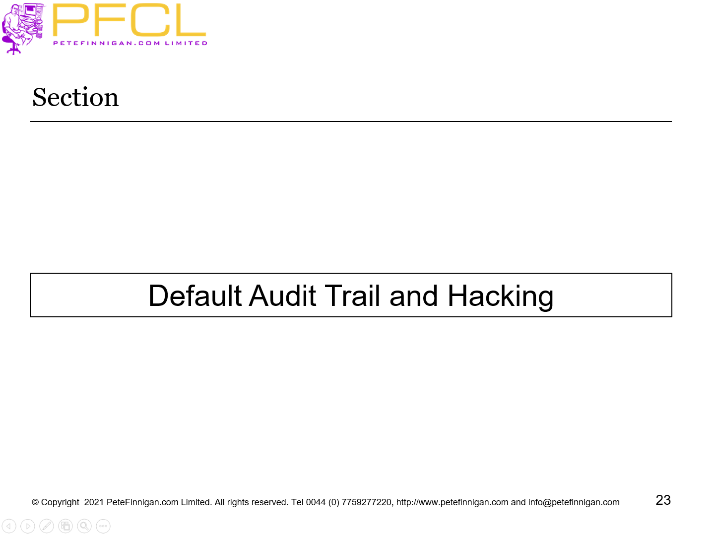 Default Audit Trail and Hacking