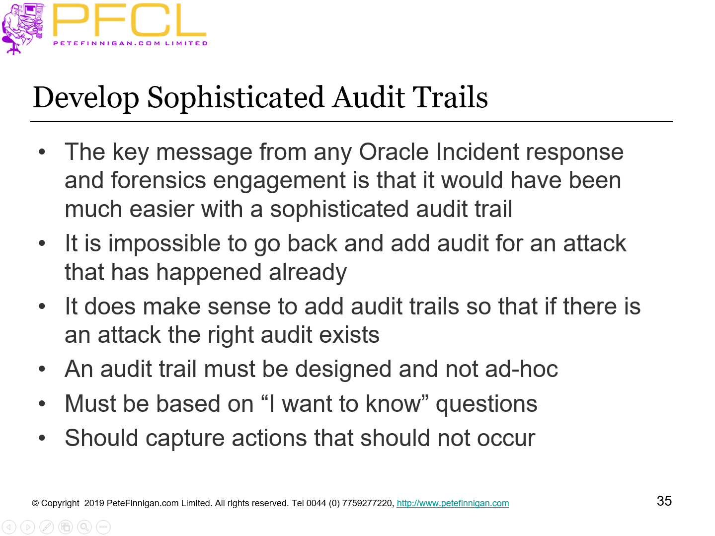 Develop Sophisticated Audit Trails
