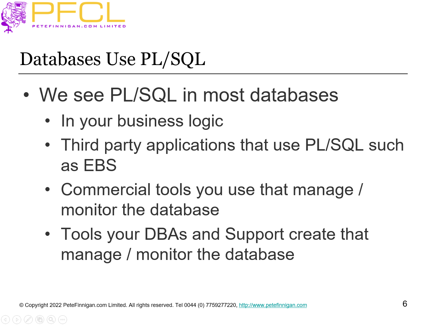 Databases Use PL/SQL