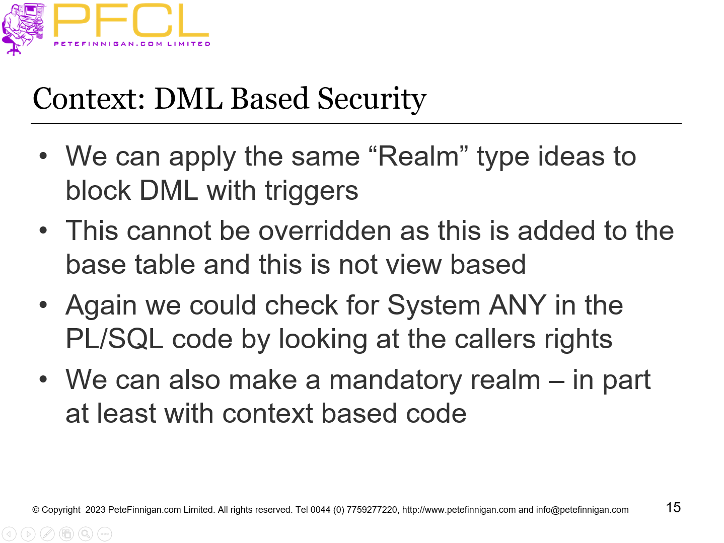 Context: DML Based Security