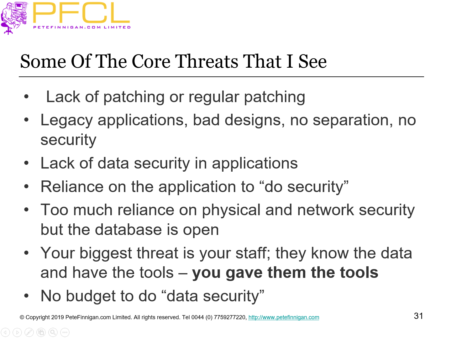 Some Of The Core Threats That I See