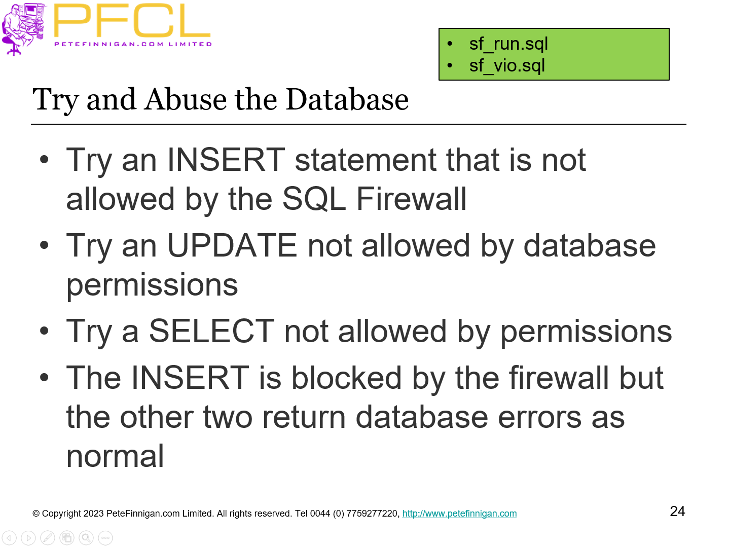 Try and Abuse the Database