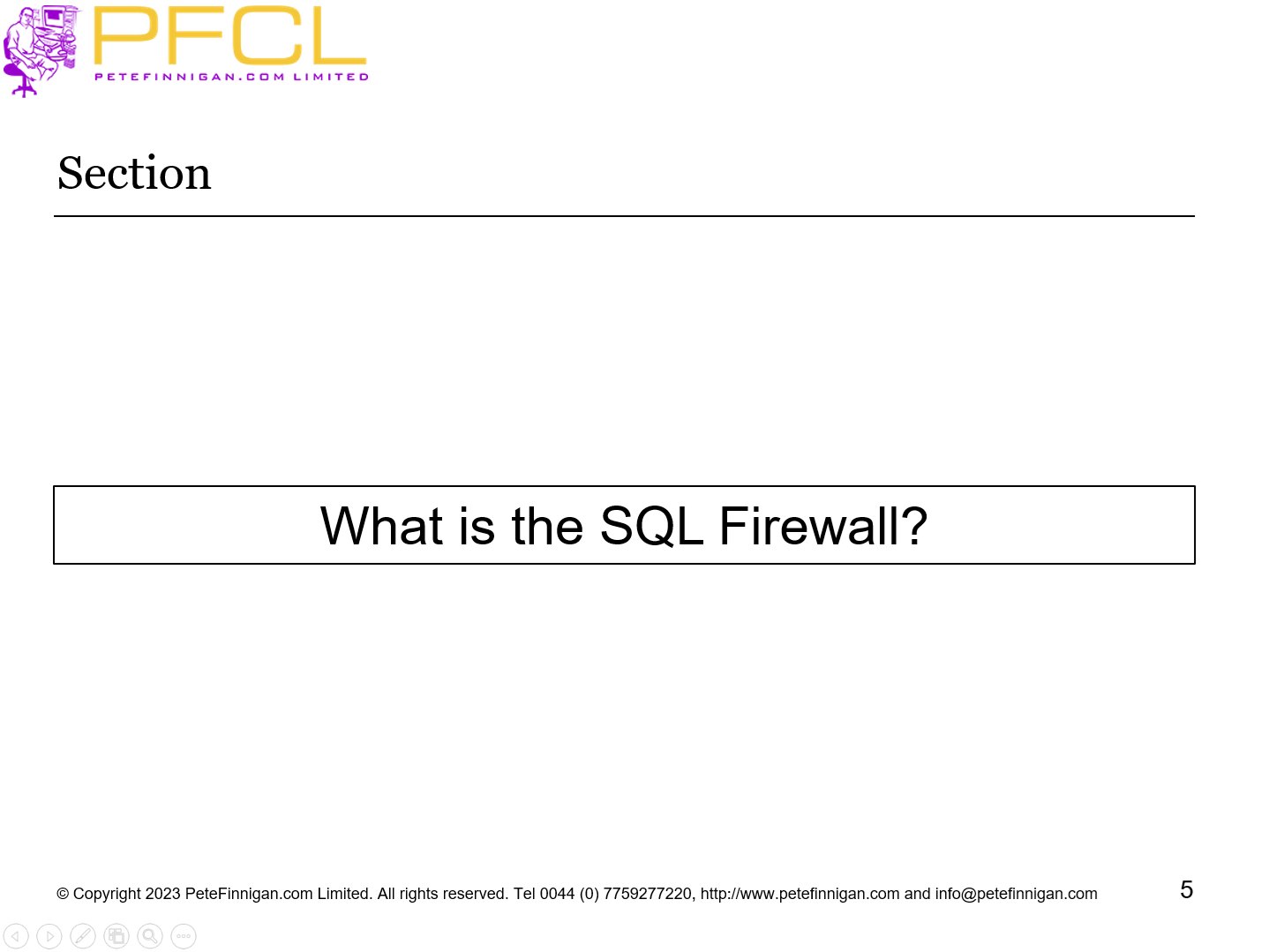 What is the SQL Firewall?