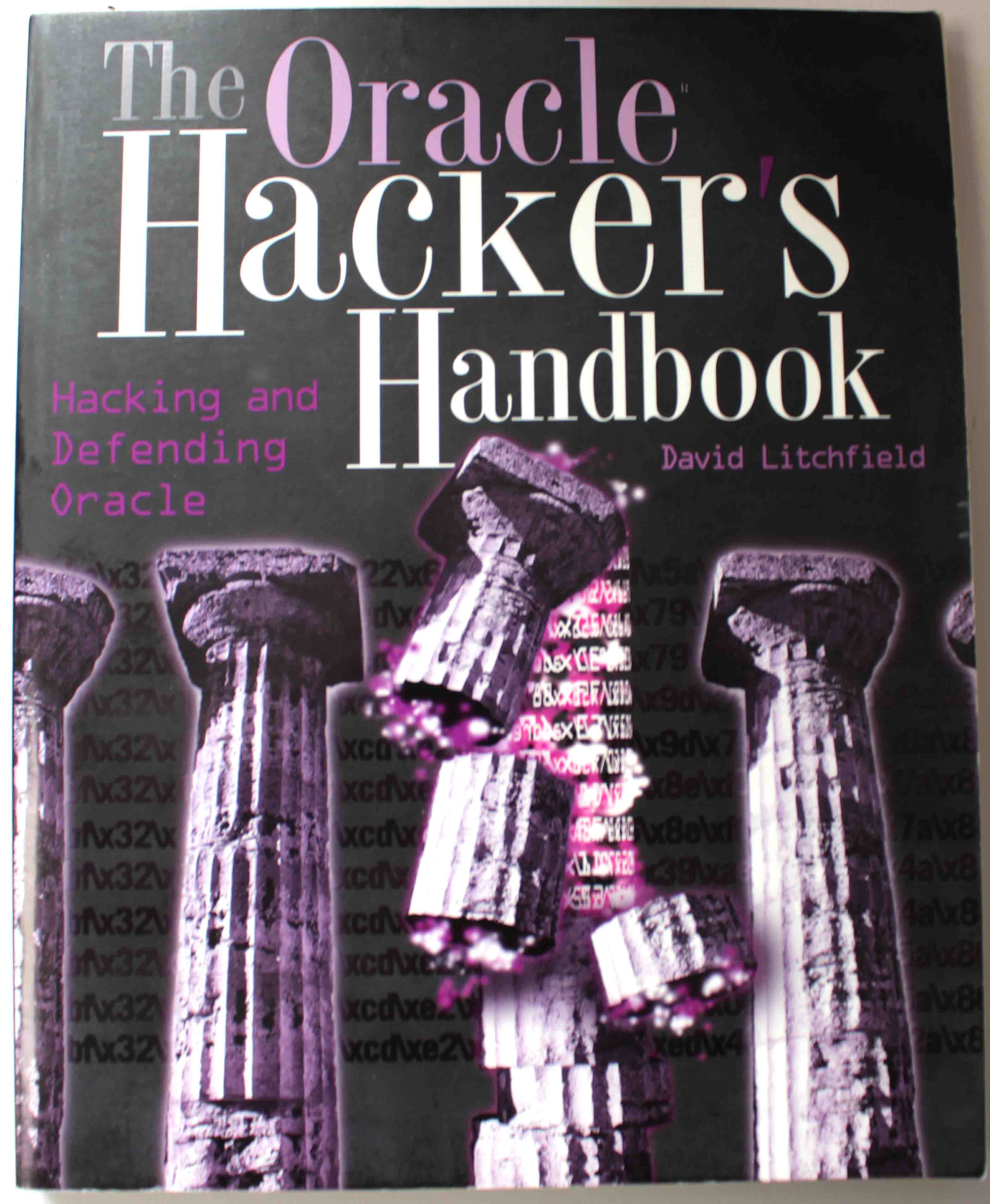 The Oracle Hackers Handbook